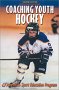 Coaching Youth Hockey (Coaching Youth Series)