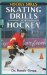 Skating Drills for Hockey (Hockey Drills)