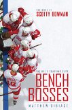 Cover: bench bosses: the nhl's coaching elite