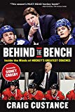Cover: behind the bench: inside the minds of hockey's greatest coaches